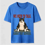 We Need To Talk About My Dinner Classic T-Shirt