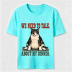 We Need To Talk About My Dinner Classic T-Shirt