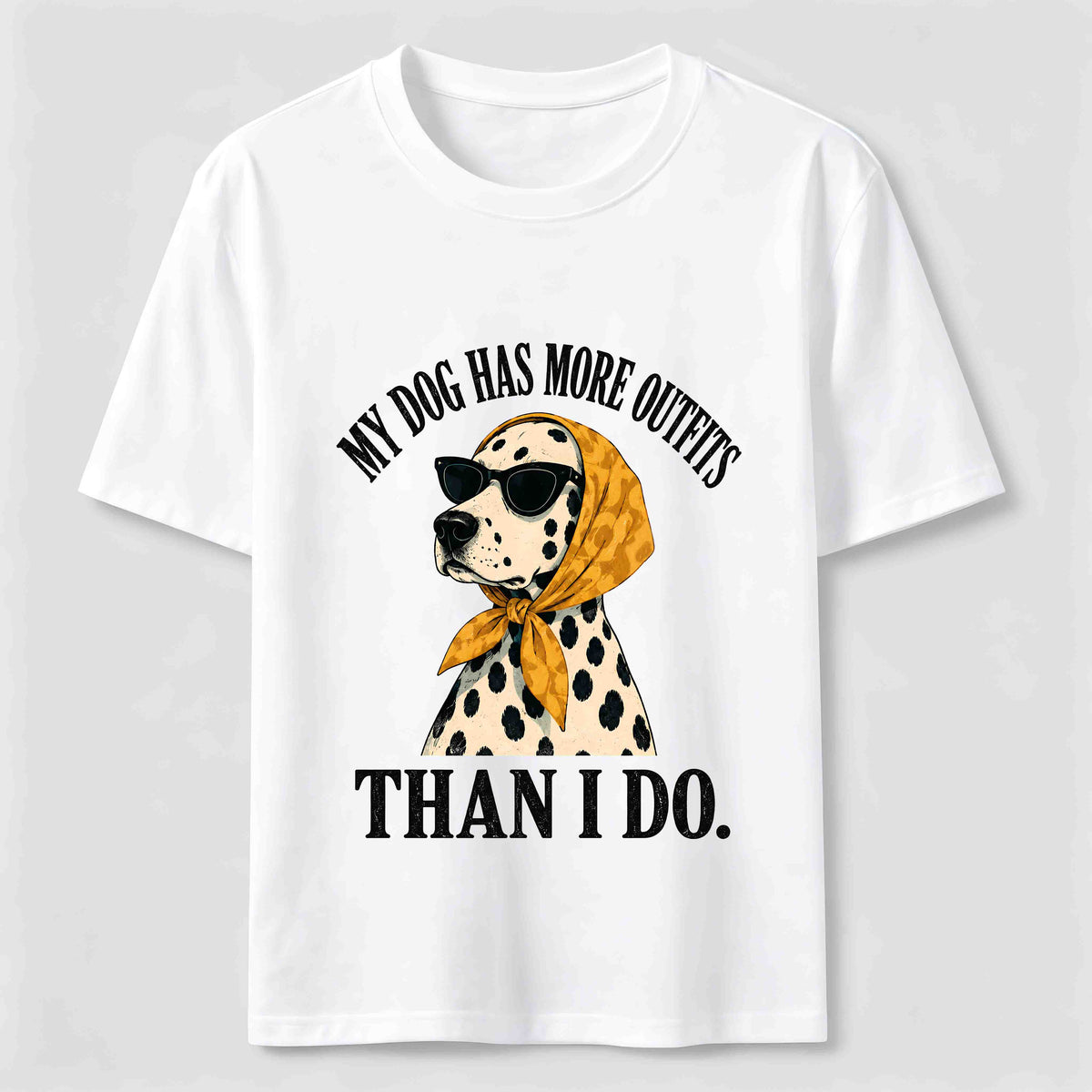 My Dog Has More Outfits Classic T-Shirt
