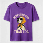 My Dog Has More Outfits Classic T-Shirt