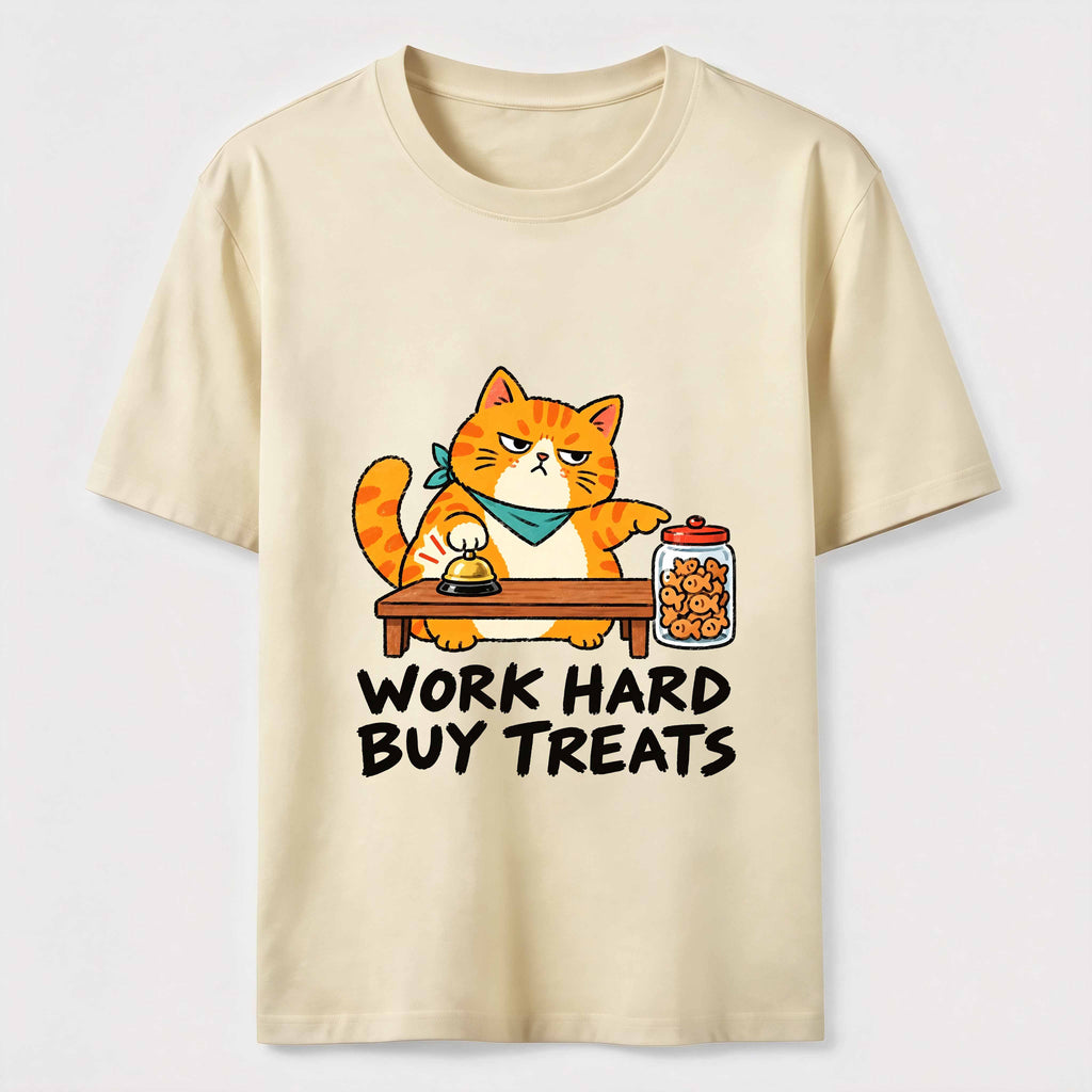 Work Hard Buy Treats Classic T-Shirt