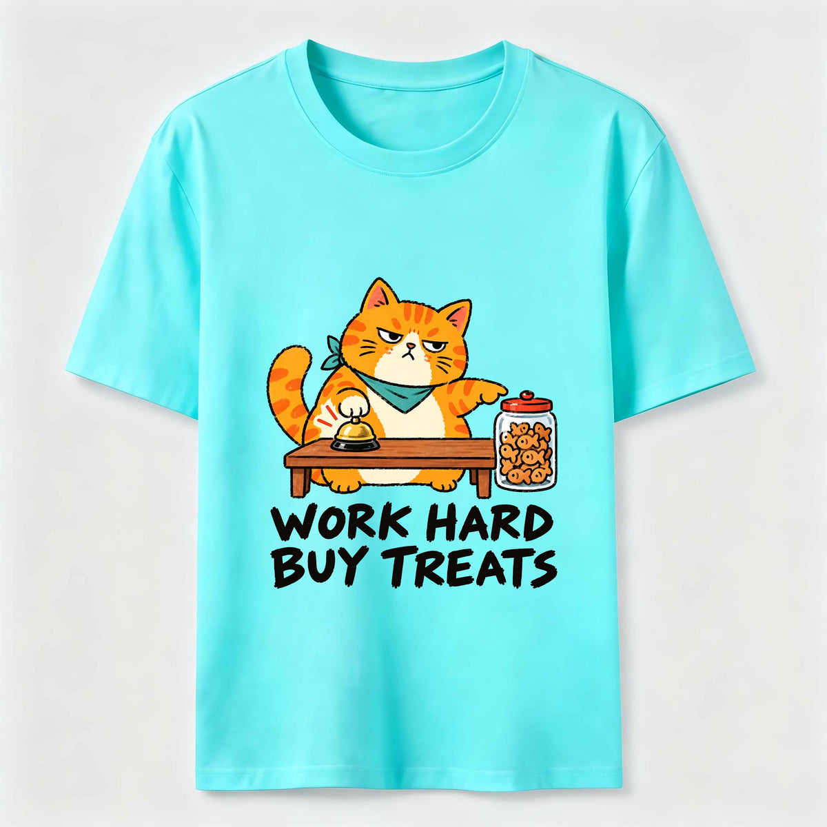 Work Hard Buy Treats Classic T-Shirt