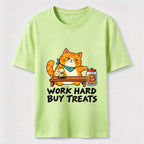 Work Hard Buy Treats Classic T-Shirt