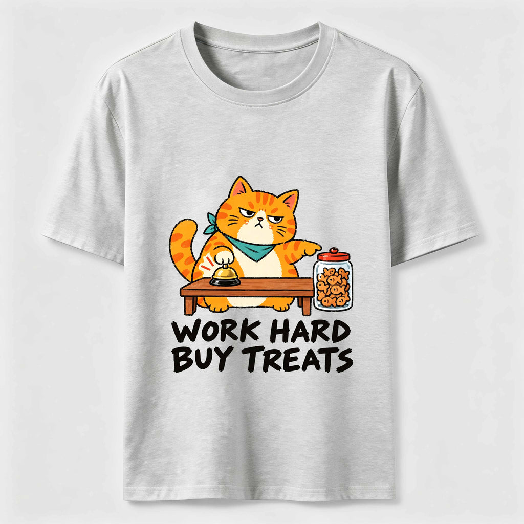 Work Hard Buy Treats Classic T-Shirt