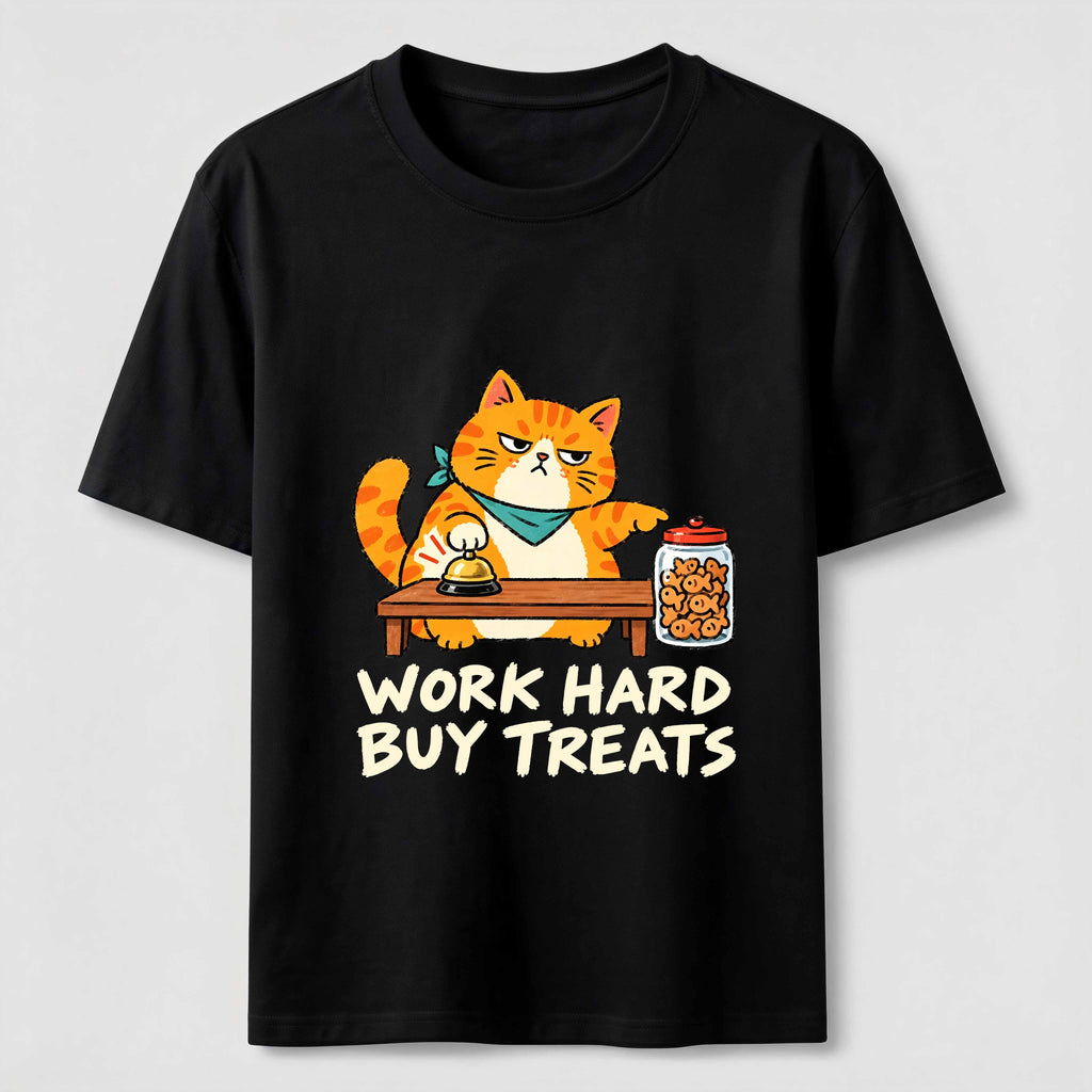 Work Hard Buy Treats Classic T-Shirt