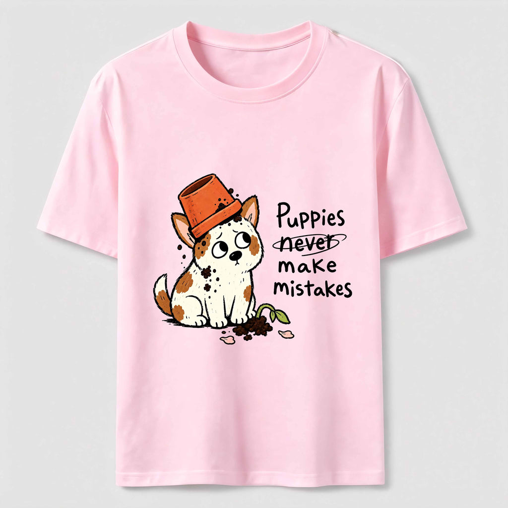 Puppies Never Make Mistakes Classic T-Shirt