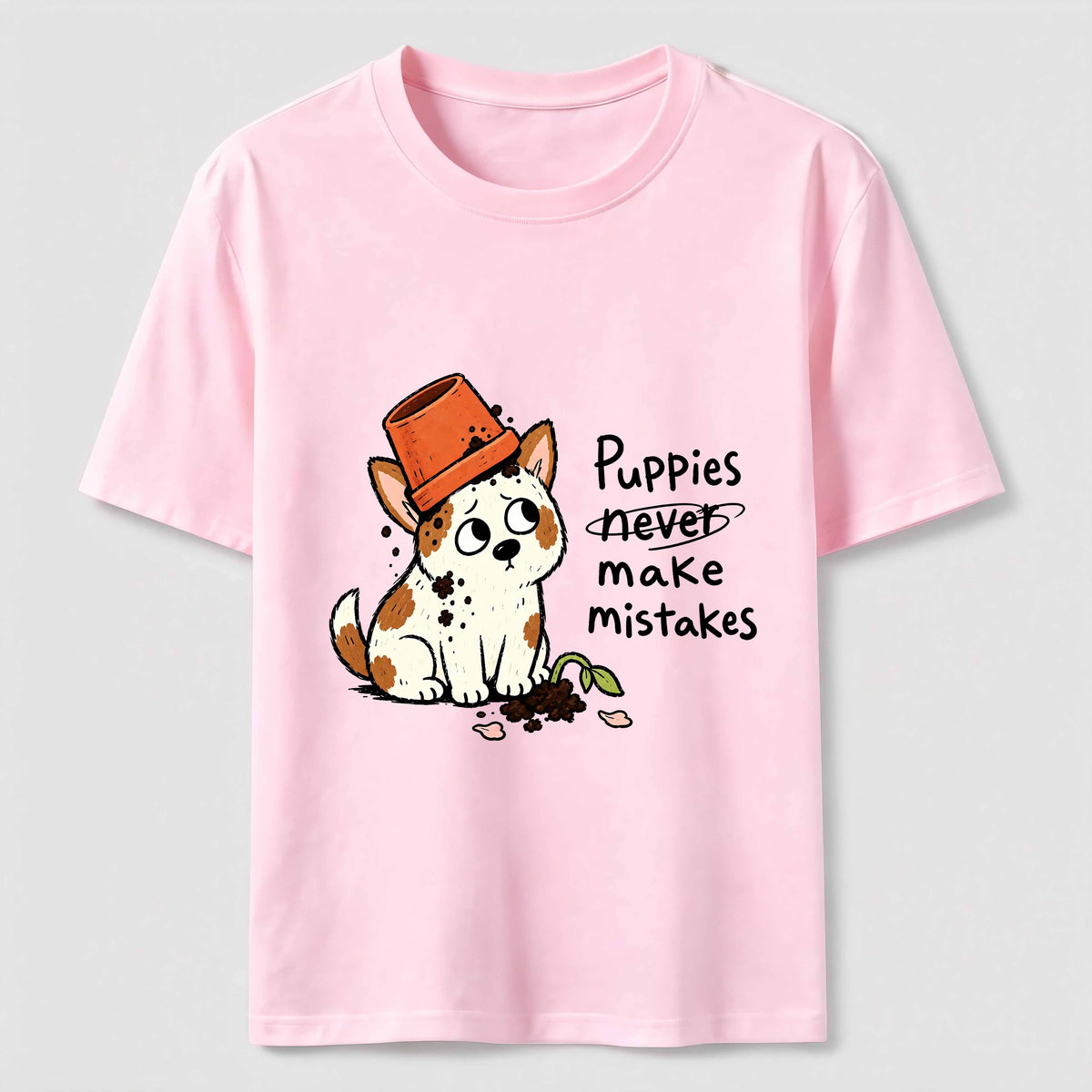 Puppies Never Make Mistakes Classic T-Shirt