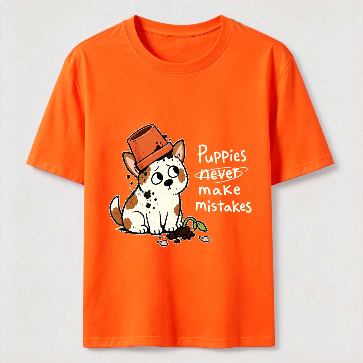 Puppies Never Make Mistakes Classic T-Shirt