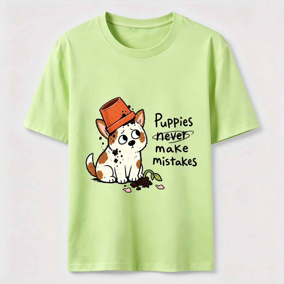 Puppies Never Make Mistakes Classic T-Shirt