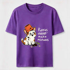 Puppies Never Make Mistakes Classic T-Shirt