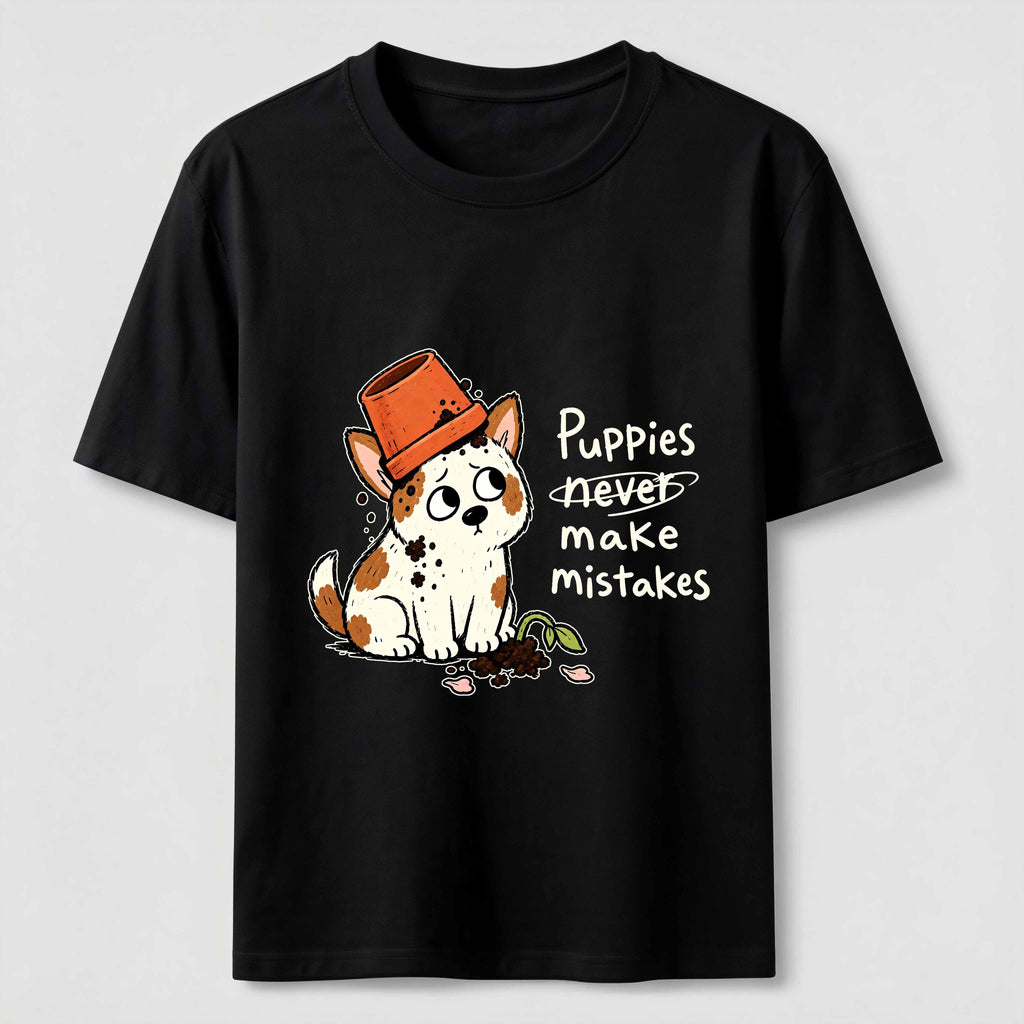 Puppies Never Make Mistakes Classic T-Shirt