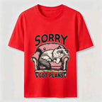 Sorry Got Plans Classic T-Shirt