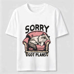 Sorry Got Plans Classic T-Shirt
