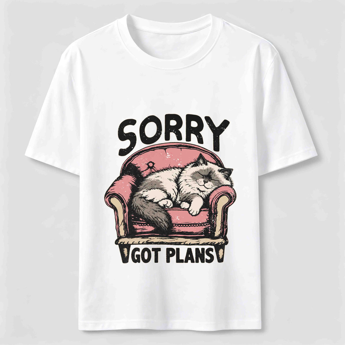 Sorry Got Plans Classic T-Shirt