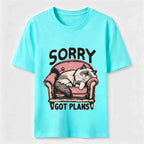 Sorry Got Plans Classic T-Shirt