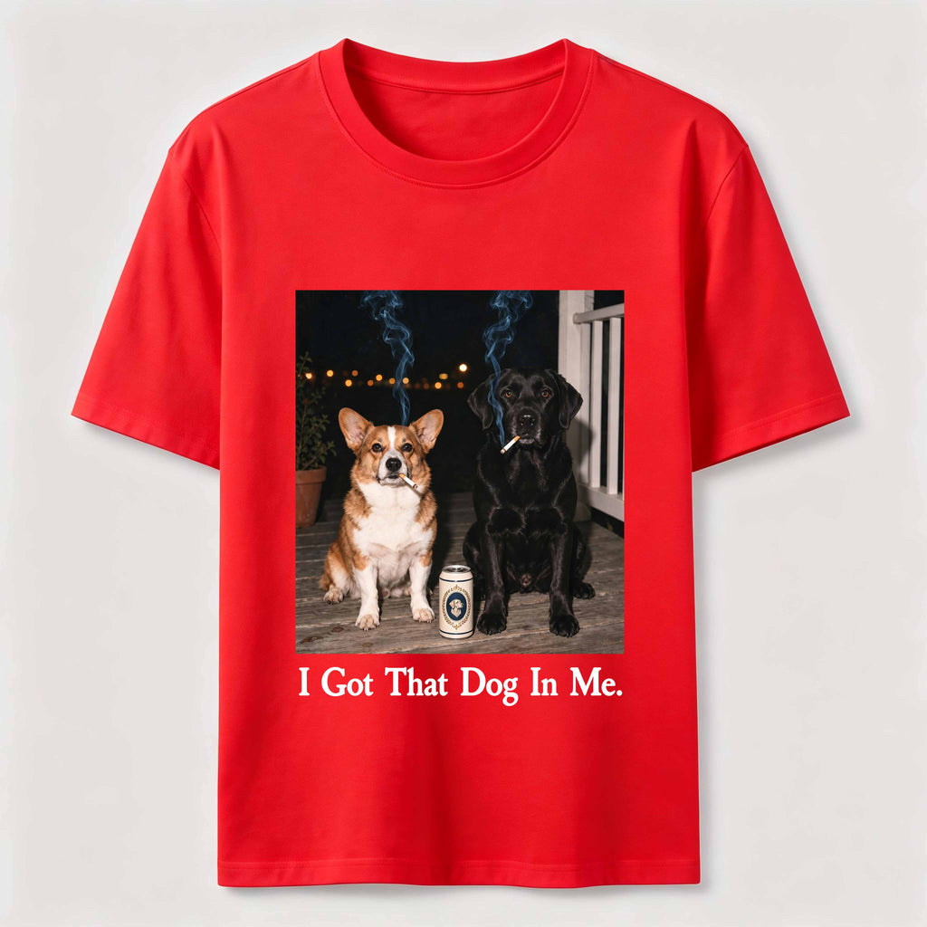 I Got That Dog In Me Classic T-Shirt