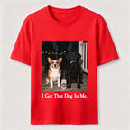 I Got That Dog In Me Classic T-Shirt