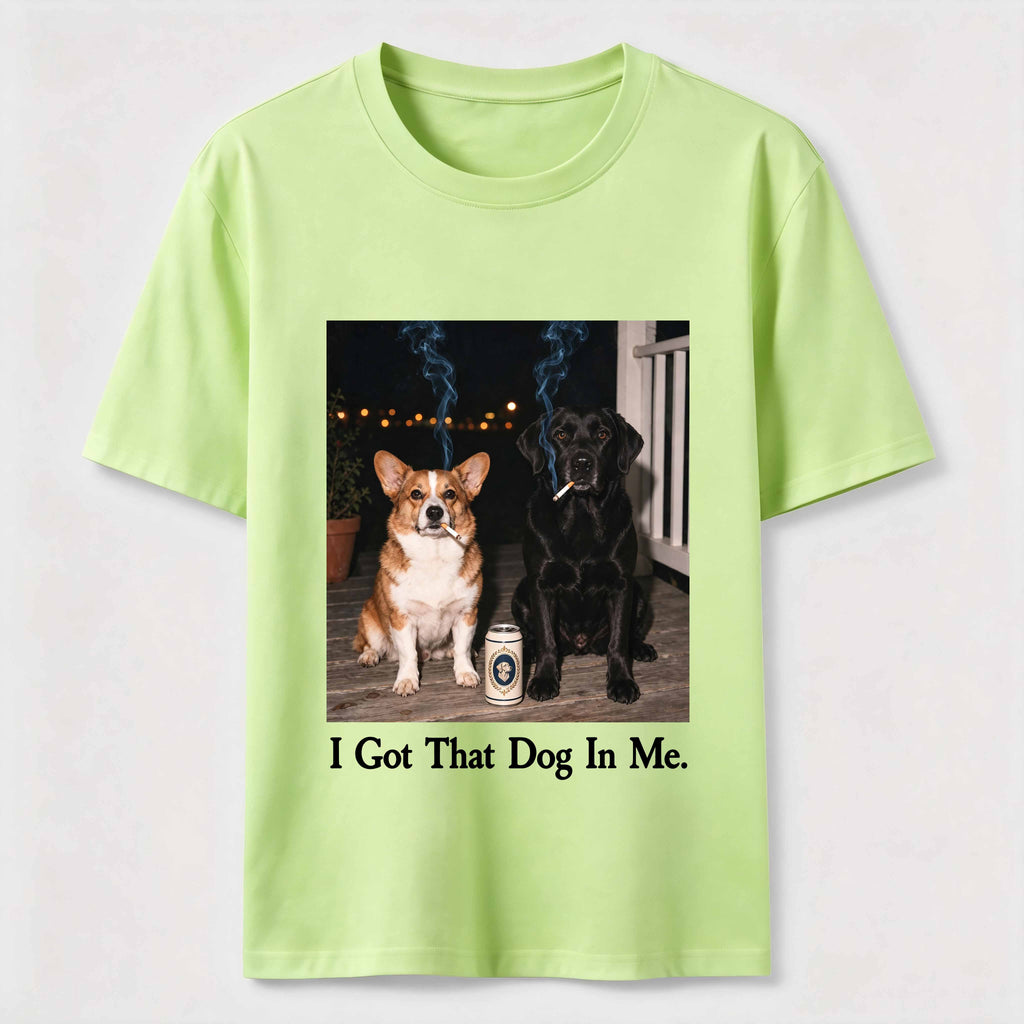 I Got That Dog In Me Classic T-Shirt