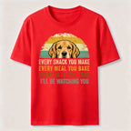 I Will Be Watching You Classic T-Shirt