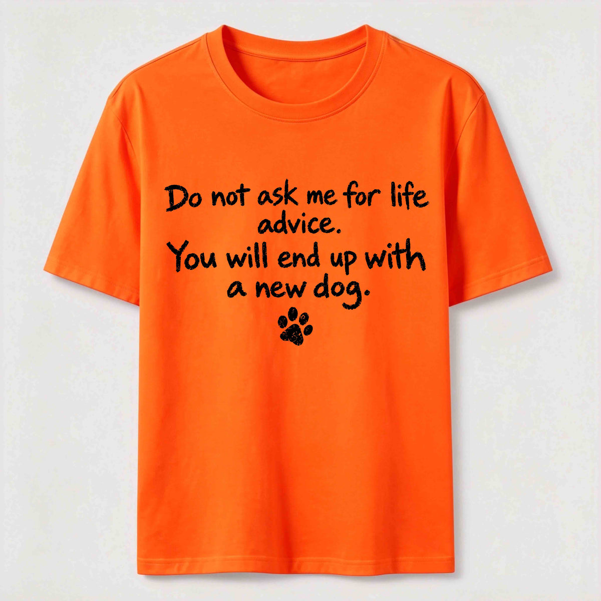 Do Not Ask Me For Life Advice Classic T-Shirt