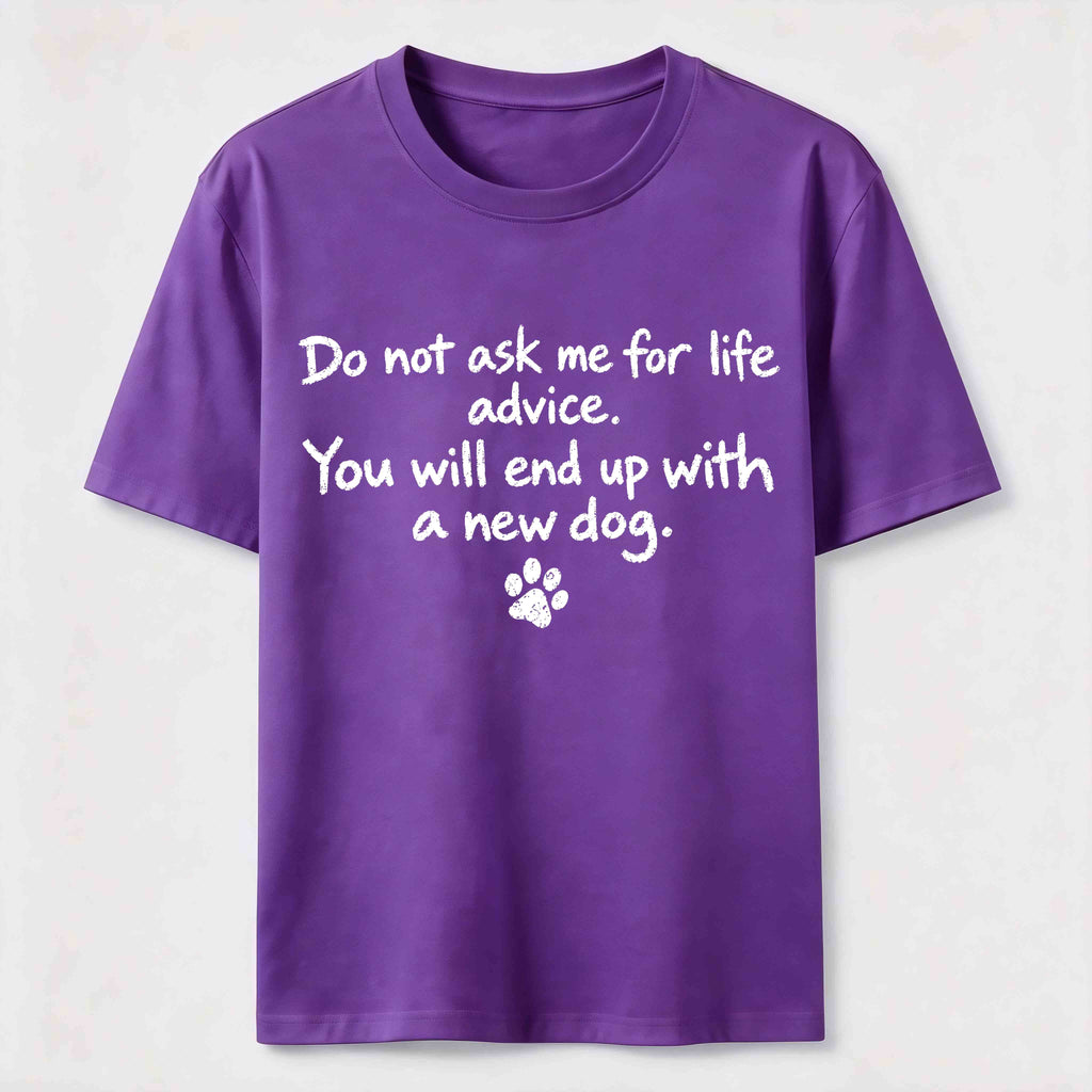 Do Not Ask Me For Life Advice Classic T-Shirt