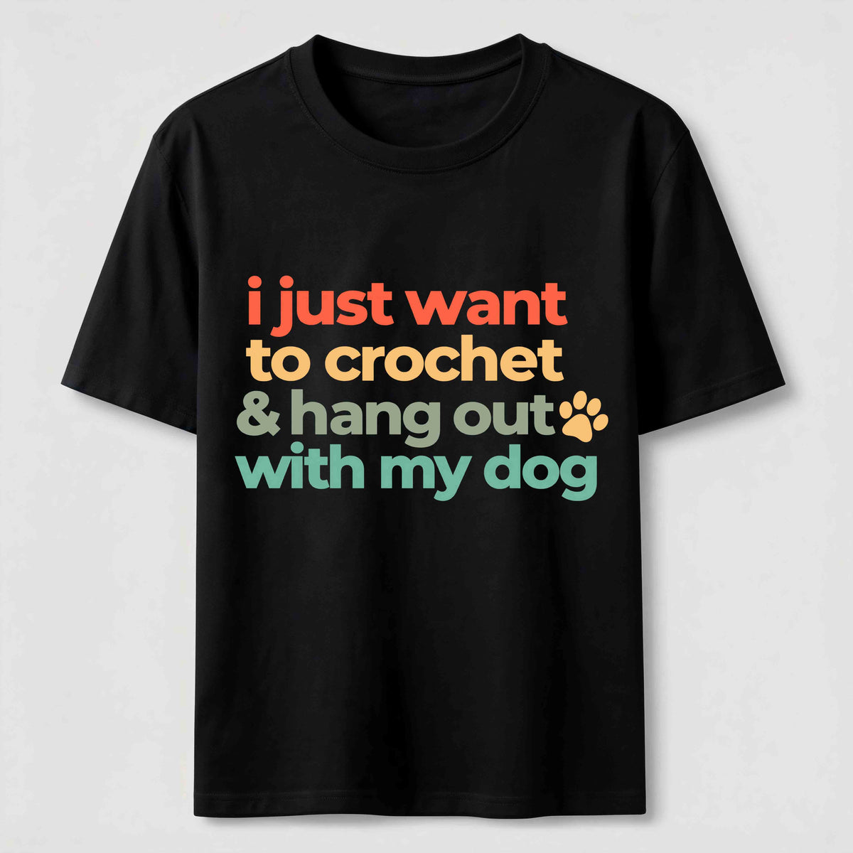 I Just want to Crochet&Hang Out With My Dog Classic T-Shirt