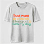 I Just want to Crochet&Hang Out With My Dog Classic T-Shirt