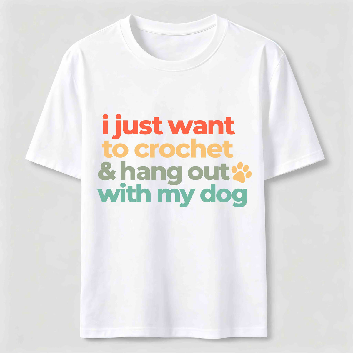 I Just want to Crochet&Hang Out With My Dog Classic T-Shirt