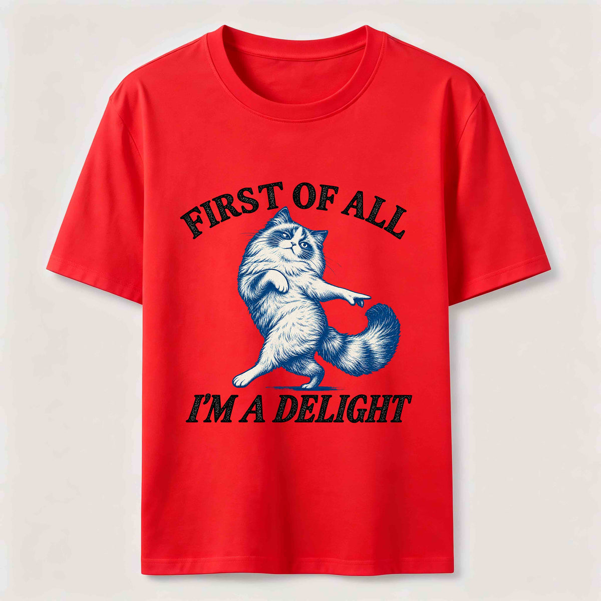 First Of All I Am A Delight Classic T-Shirt