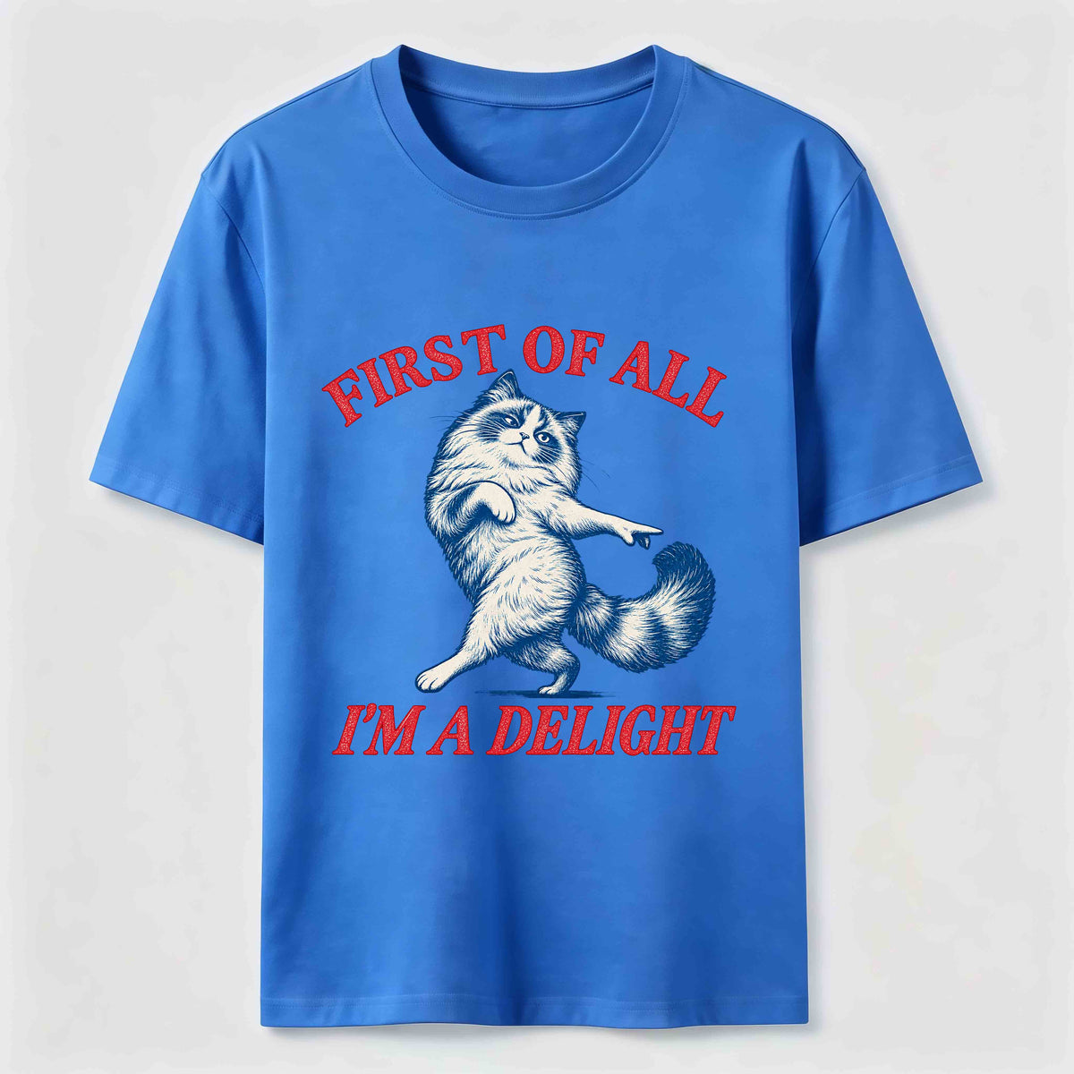First Of All I Am A Delight Classic T-Shirt