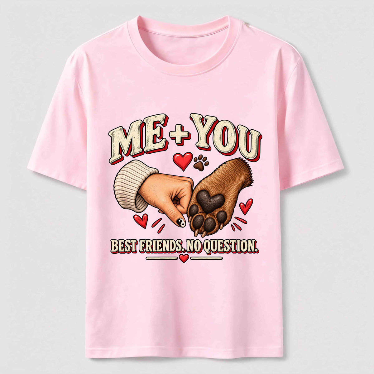 Me And You Best Friends Classic T-Shirt