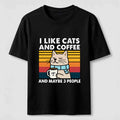 Cats Coffee and Maybe 3 People Classic T-Shirt