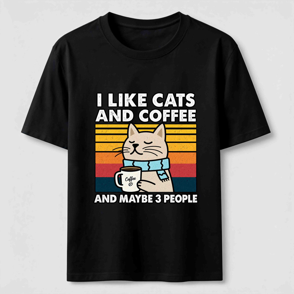 Cats Coffee and Maybe 3 People Classic T-Shirt
