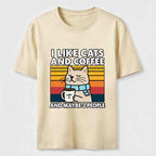 Cats Coffee and Maybe 3 People Classic T-Shirt