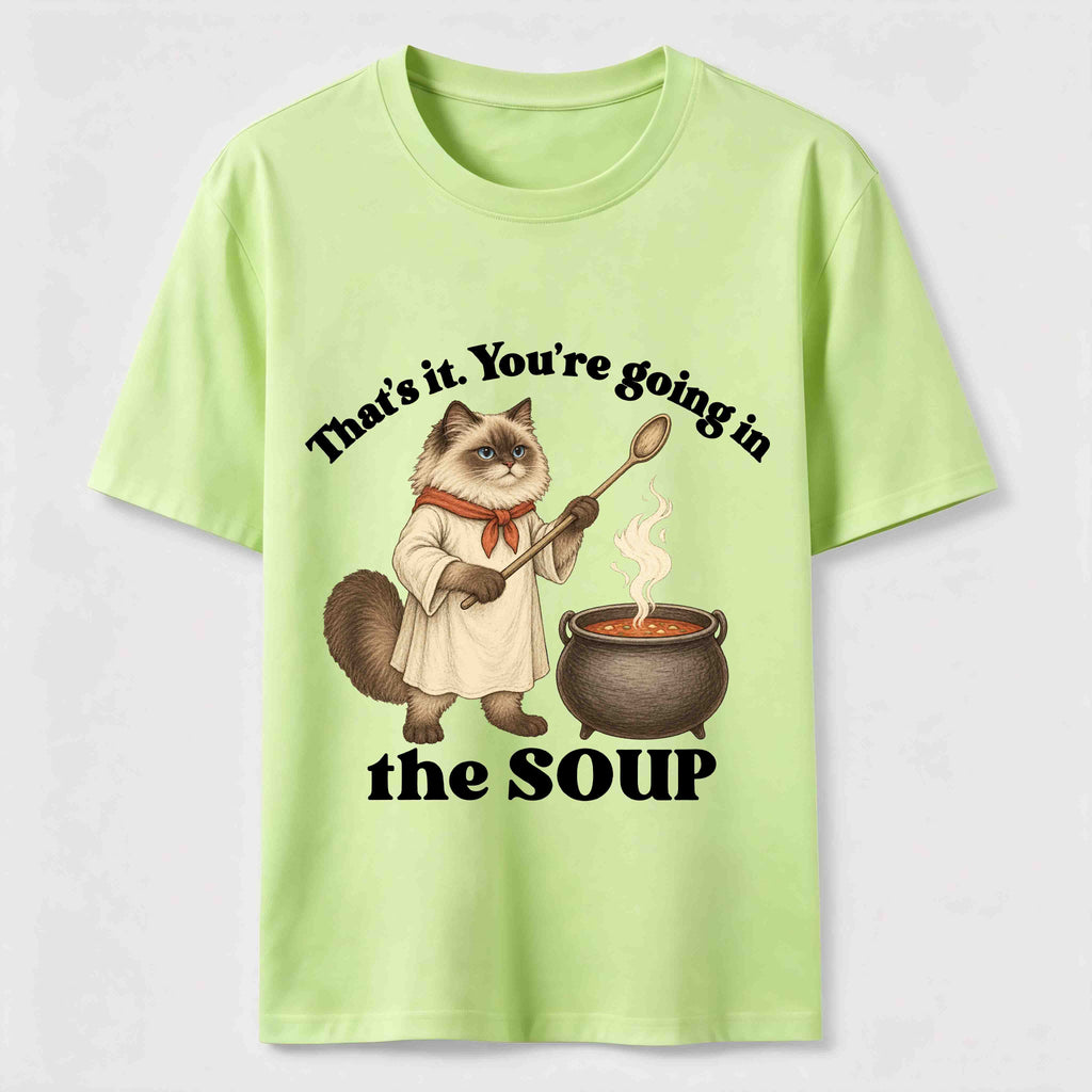 Youre Going in the Soup Cat Classic T-Shirt