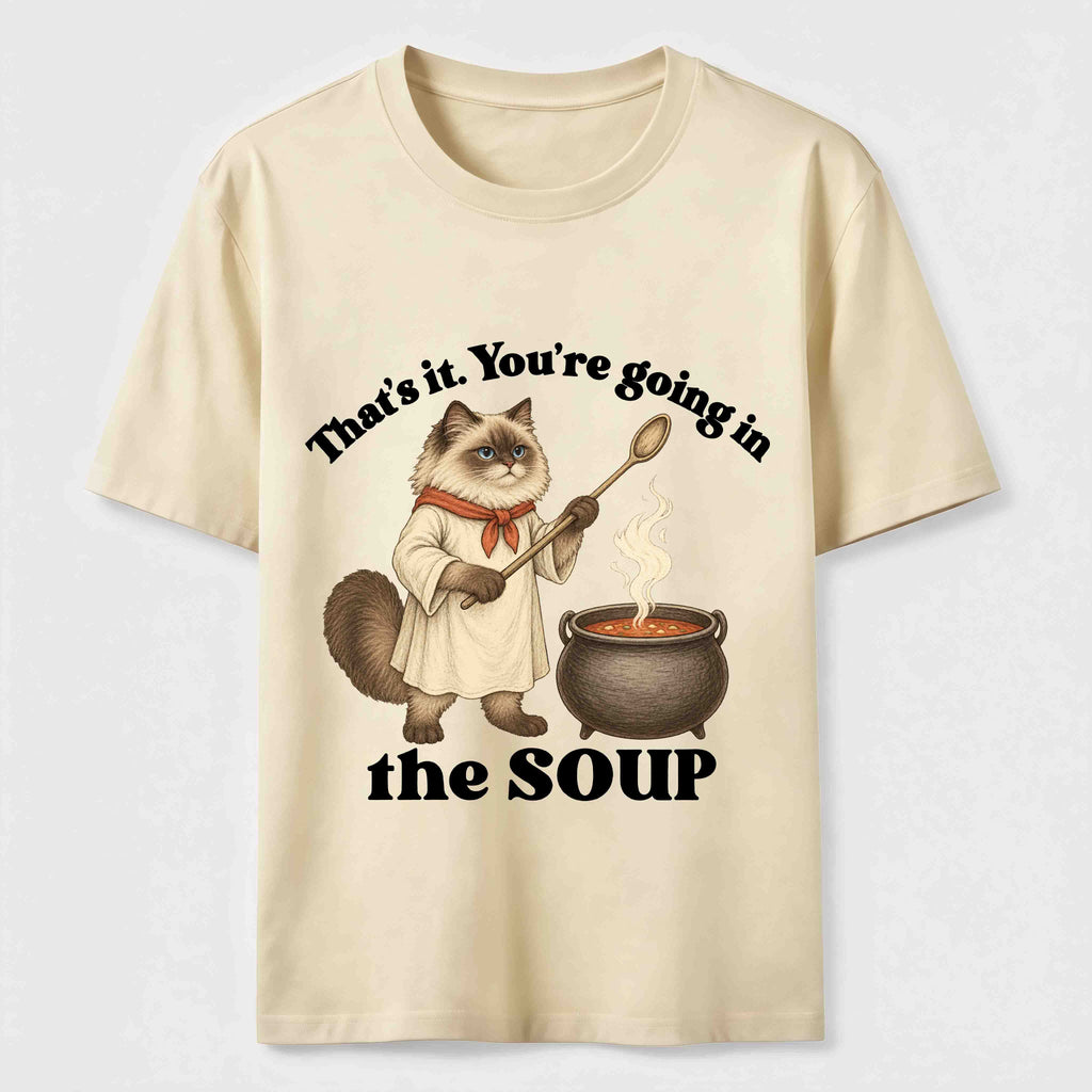 Youre Going in the Soup Cat Classic T-Shirt