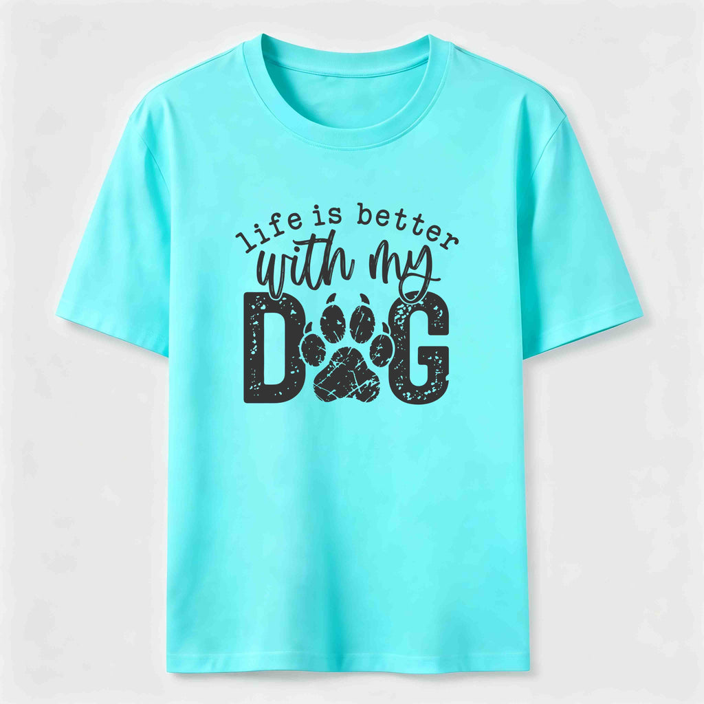 Life Is Better With My Dog Classic T-Shirt