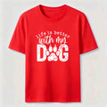 Life Is Better With My Dog Classic T-Shirt