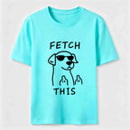 Fetch This Dog Classic T-Shirt