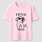 Fetch This Dog Classic T-Shirt