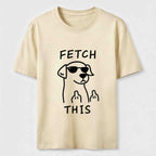 Fetch This Dog Classic T-Shirt
