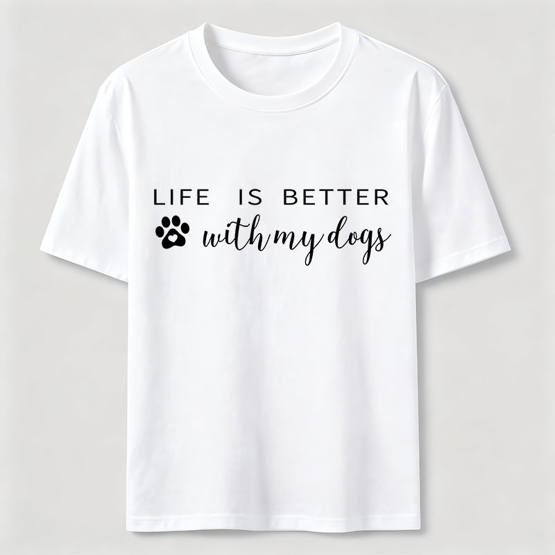 Better With Dogs Classic T-Shirt