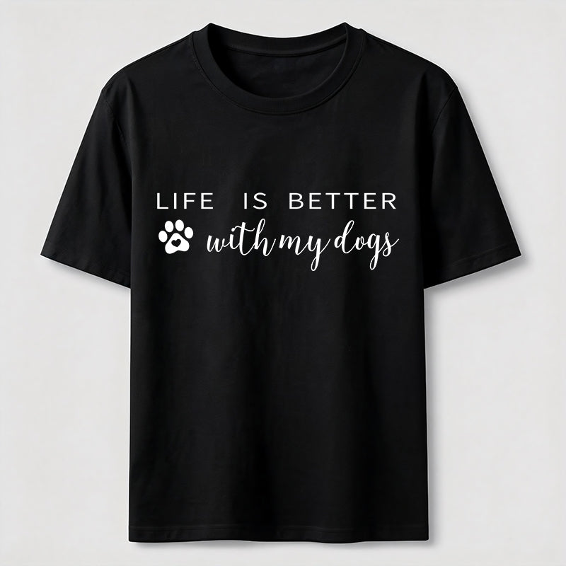 Better With Dogs Classic T-Shirt