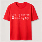 Better With Dogs Classic T-Shirt