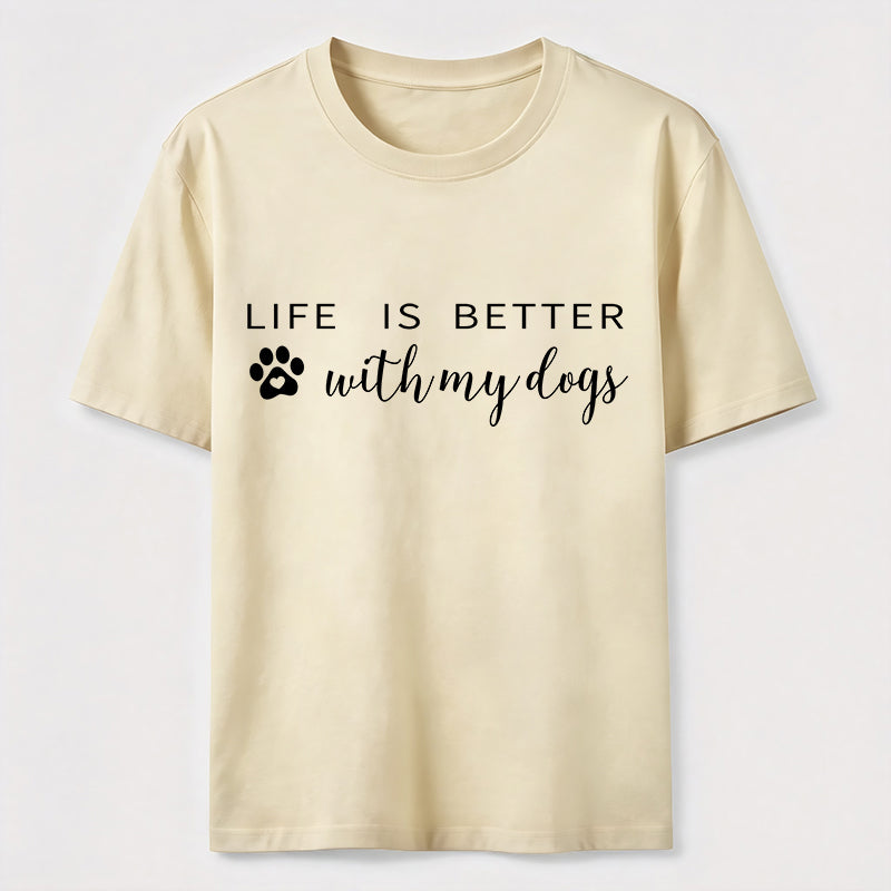 Better With Dogs Classic T-Shirt