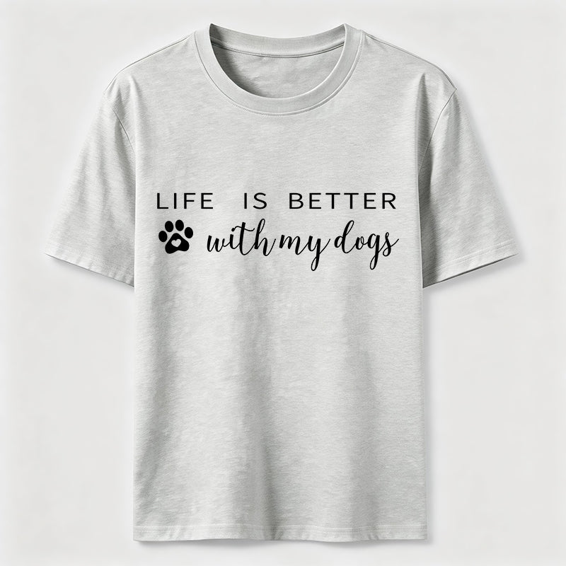 Better With Dogs Classic T-Shirt