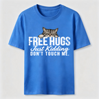 Free Hugs Just Kidding Don't Touch Me Classic T-Shirt