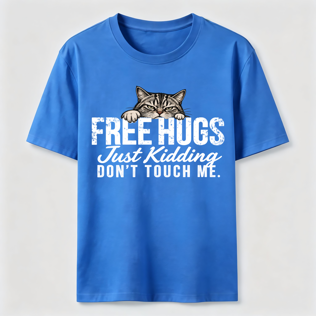 Free Hugs Just Kidding Don't Touch Me Classic T-Shirt