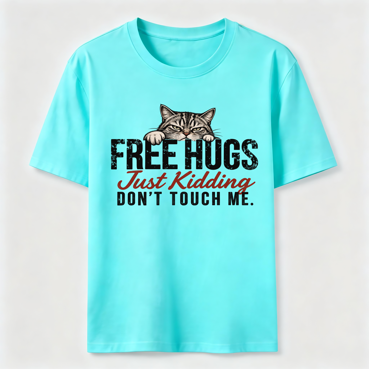 Free Hugs Just Kidding Don't Touch Me Classic T-Shirt
