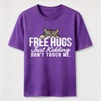Free Hugs Just Kidding Don't Touch Me Classic T-Shirt